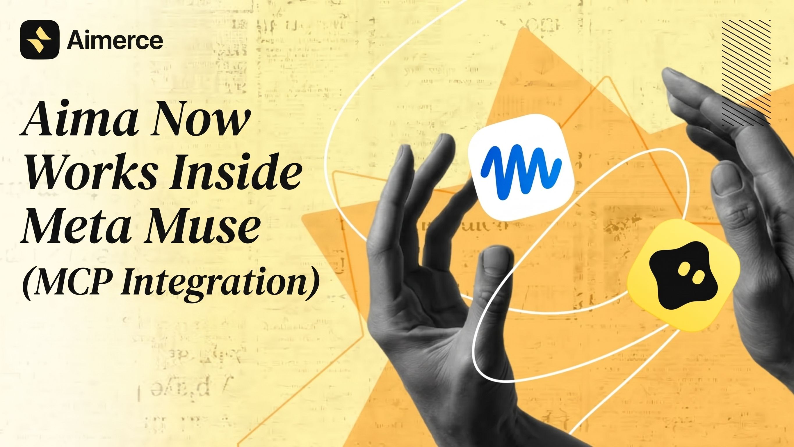 A cover image of Aimerce blog with the blog title, "Aima Now Works Inside Meta Muse (MCP Integration)