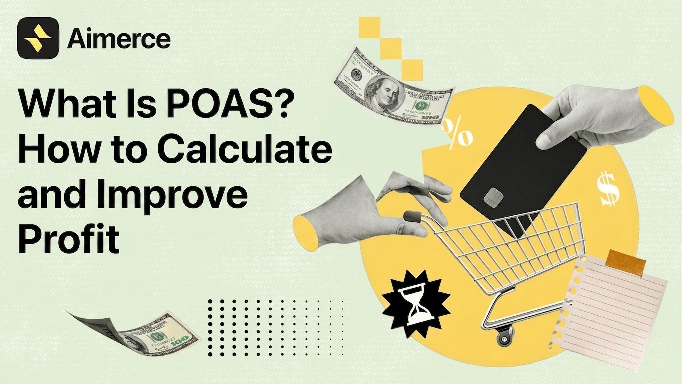 A cover image of Aimerce blog Titled, "What Is POAS? How to Calculate and Improve Profit"