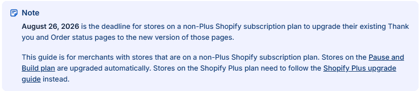 A screenshot of Shopify's August 26, 2026 announcement regarding the deadline for stores on a non-Plus Shopify subscription plan to upgrade their existing Thank you and Order status pages to the new version of those pages.